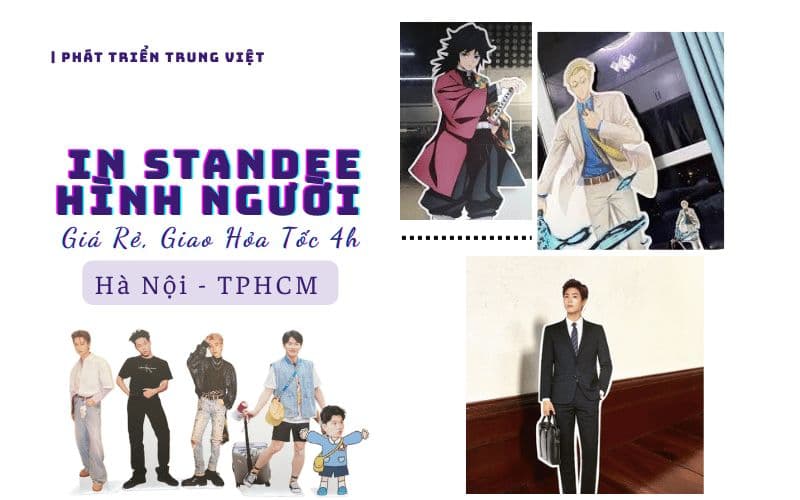 In Standee Hình Người Hà Nội, TPHCM – Giá Rẻ, Giao Hỏa Tốc 4h